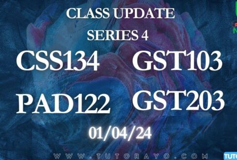 NOUN ONLINE CLASS S4; CSS134, GST103, PAD122, GST203 01/04/24