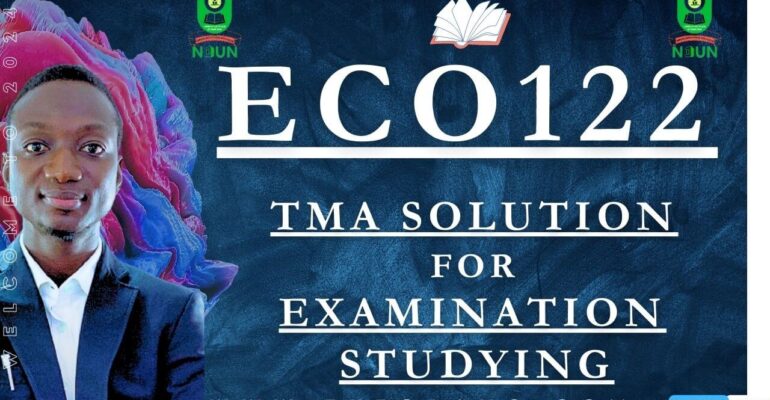 ECO122 TMA SOLUTION; EXAM STUDYING IN NOUN