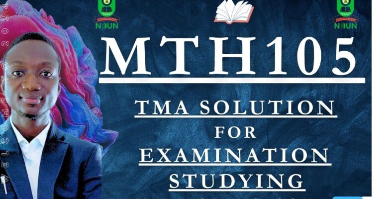 MTH105 TMA SOLUTIONS FOR EXAM PRACTICE