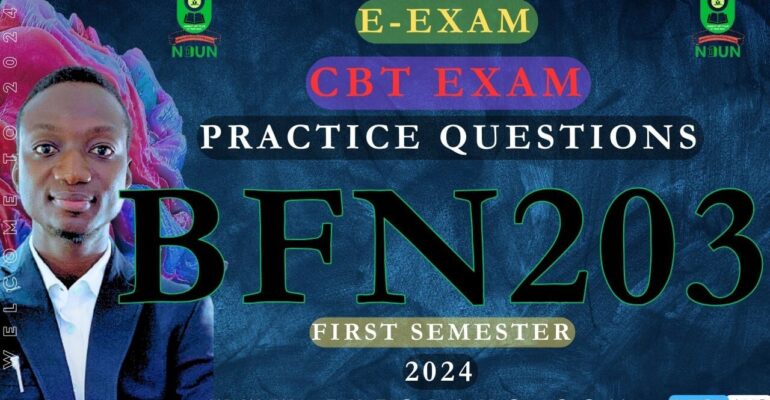 BFN203 E-EXAM CBT EXAM PRACTICE QUESTIONS