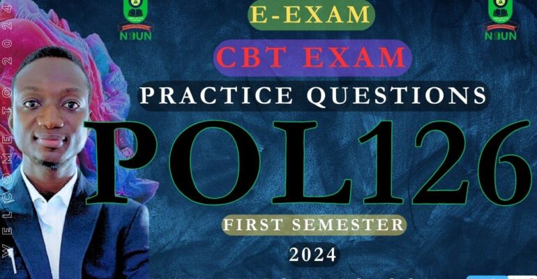 POL126 E-EXAM ; CBT PRACTICE QUESTIONS