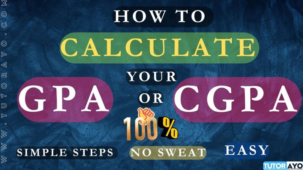 How to calculate GPA/CGPA in NOUN