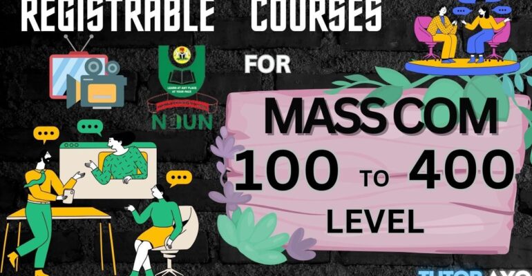 Mass Communication Registrable Courses anf Fee Guide in NOUN