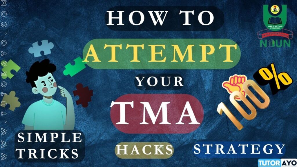 How to attempt your tma in NOUN